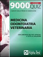 Novemila quiz. Medicina, odontoiatria, veterinaria