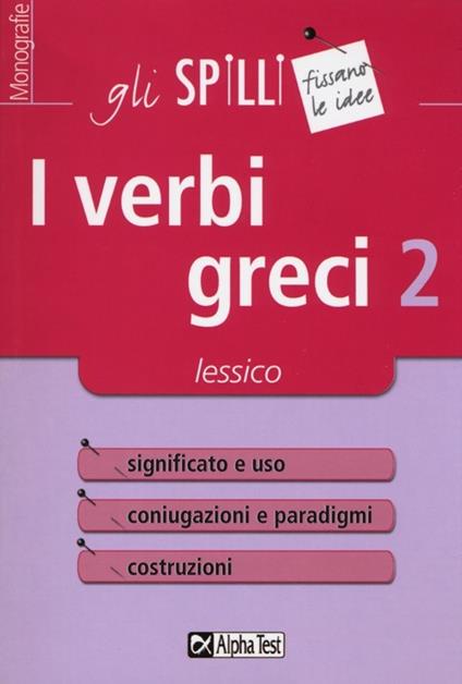 I verbi greci. Vol. 2: Lessico. - Bijoy M. Trentin - copertina