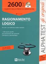 2600 quiz di ragionamento logico. Per tutti i corsi dell'area medico-sanitaria. Con CD-ROM