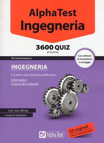 Alpha Test. Ingegneria 3600 quiz. Con software di simulazione - copertina