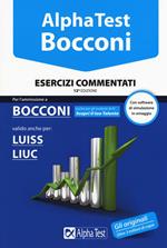 Alpha Test. Bocconi. Esercizi commentati. Valido anche per: Luiss, Liuc. Con software di simulazione