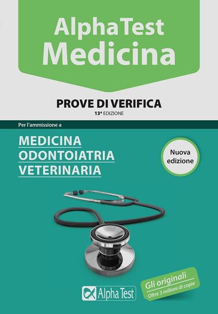 Alpha Test. Medicina. Prove di verifica. Per l'ammissione a medicina, odontoiatria, veterinaria - Stefano Bertocchi,Renato Sironi,Valeria Balboni - copertina