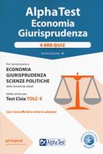 Alpha test economia e giurisprudenza. 4.000 quiz. Nuova ediz. Con Contenuto digitale per download