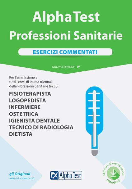 Alpha Test. Professioni sanitarie. Esercizi commentati. Con Contenuto digitale per download e accesso on line - Stefano Bertocchi,Doriana Rodino,Alberto Sironi - copertina