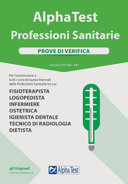 Alpha Test. Professioni sanitarie. Prove di verifica. Nuova ediz. - Stefano Bertocchi,Renato Sironi - copertina