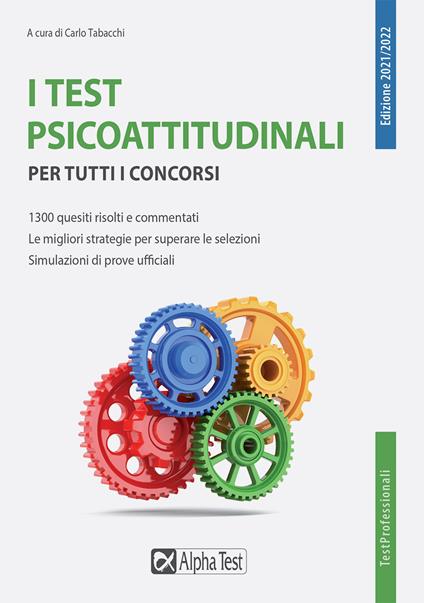 I test psicoattitudinali per tutti i concorsi - copertina