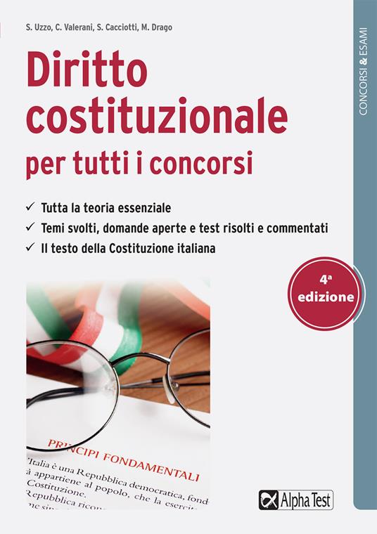 Diritto costituzionale per tutti i concorsi - Simona Uzzo,Massimo Drago,Claudia Valerani - copertina