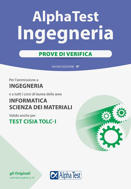 Alpha Test. Ingegneria. Prove di verifica. Nuova ediz. - Stefano Bertocchi,Carlo Tabacchi,Alberto Sironi - copertina