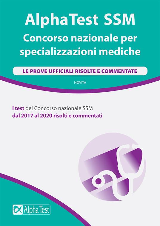 AlphaTest SSM. Concorso nazionale per specializzazioni mediche. Le prove ufficiali risolte e commentate - copertina