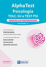 Alpha Test. Psicologia. TOLC. Manuale di preparazione