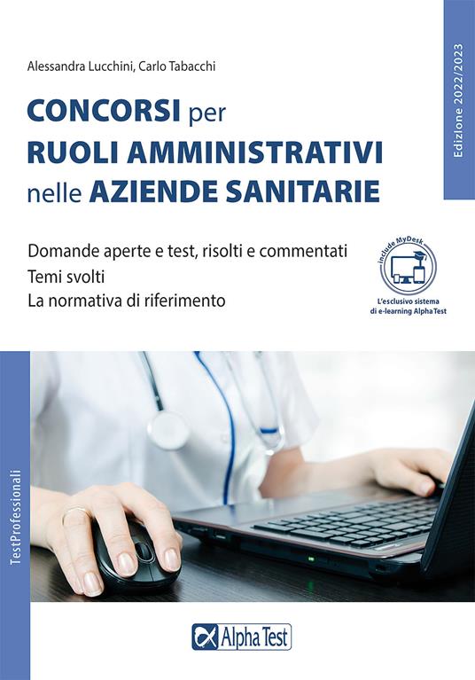 I concorsi per ruoli amministrativi nelle aziende sanitarie. Con Contenuto digitale per accesso on line - Silvia Cacciotti,Carlo Tabacchi - copertina