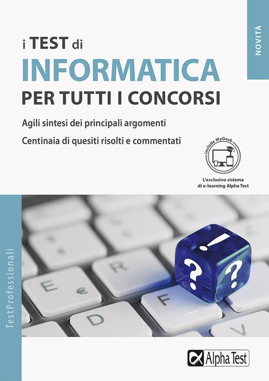 I test di informatica per tutti i concorsi. Con MyDesk - Alberto Clerici - copertina