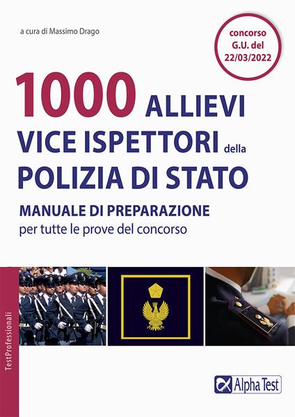 1000 allievi vice ispettori della Polizia di Stato. Manuale di preparazione per tutte le prove del concorso - copertina