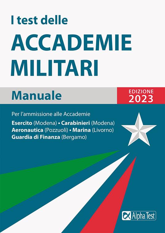 I test delle accademie militari. Manuale - Massimo Drago,Massimiliano Bianchini - copertina