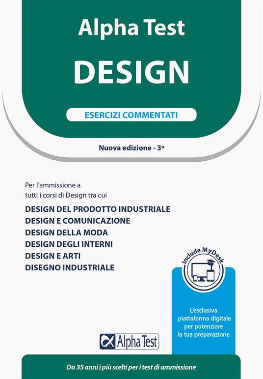 Alpha Test. Design. Esercizi commentati. Con MyDesk - Stefano