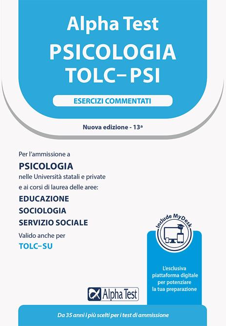 Alpha Test. Psicologia. TOLC-PSI. Esercizi commentati. Con MyDesk - Giuseppe Vottari,Silvia Tagliaferri,Paola Borgonovo - copertina