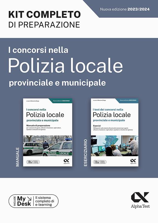 I concorsi nella polizia locale, provinciale e municipale. Kit completo di preparazione. Ediz. MyDesk. Con Contenuto digitale per download e accesso on line - copertina