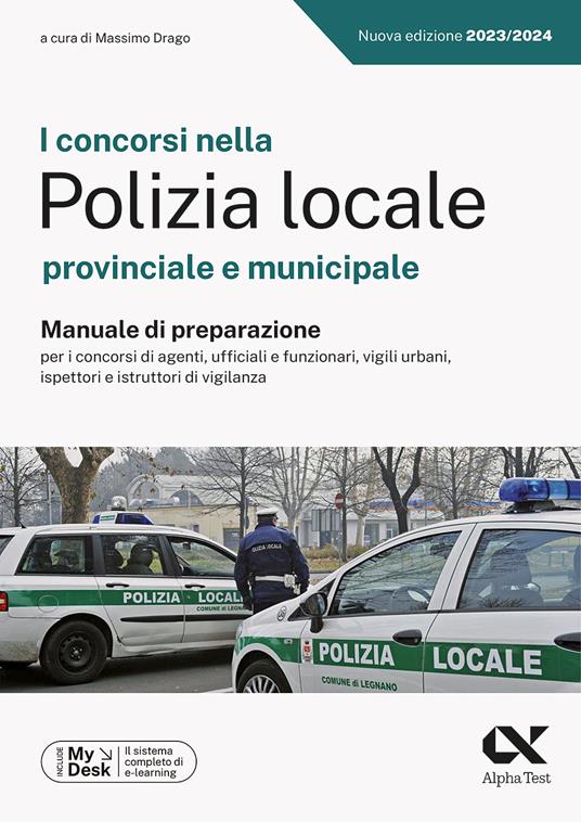 I concorsi nella polizia locale, provinciale e municipale. Kit completo di preparazione. Ediz. MyDesk. Con Contenuto digitale per download e accesso on line - 3