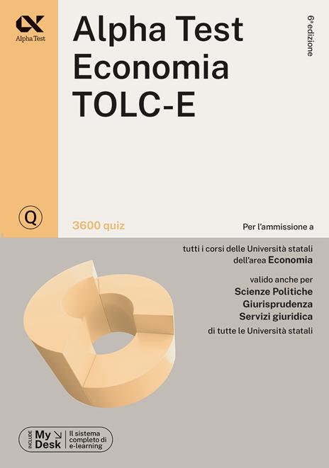 Alpha Test. Economia. TOLC-E. Kit di preparazione. Ediz. MyDesk. Con Contenuto digitale per download e accesso on line - 5