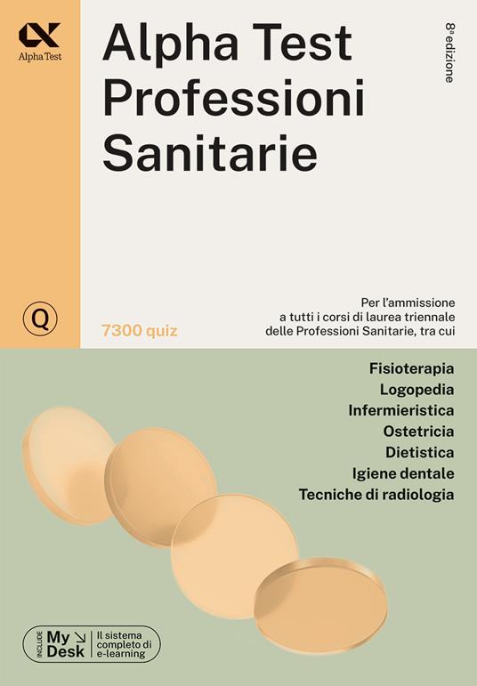 Alpha Test. Professioni sanitarie. 7.300 quiz - Stefano Bertocchi,Renato Sironi,Massimiliano Bianchini - copertina