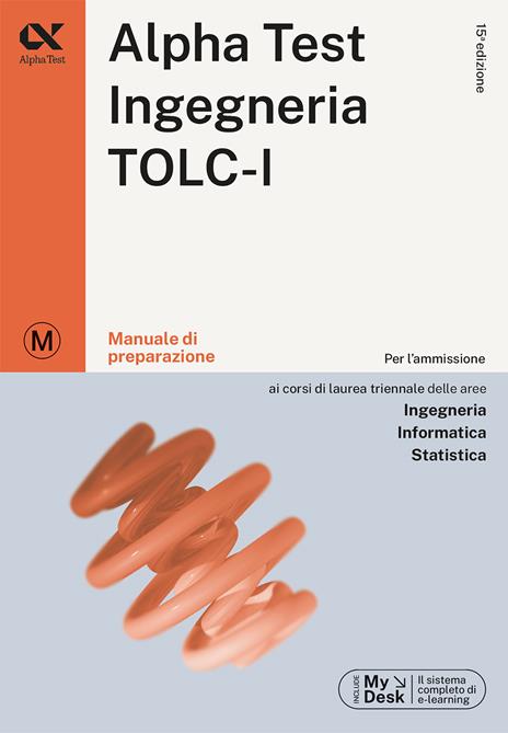 Alpha Test. Ingegneria. TOLC-I. Kit di preparazione - 3