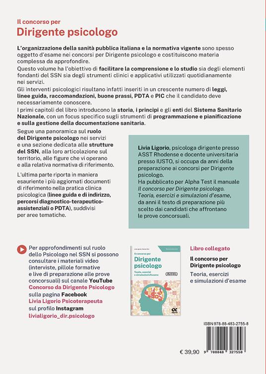 Il concorso per dirigente psicologo. Linee guida, protocolli clinici e normativa nazionale. Nuova ediz. - Livia Ligorio - 2