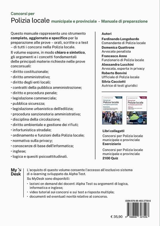 Concorsi per Polizia locale municipale e provinciale. Manuale di preparazione. Per agenti, ufficiali e funzionari, vigili urbani, ispettori e istruttori di vigilanza. Ediz. MyDesk. Con Contenuto digitale per download e accesso on line - 2