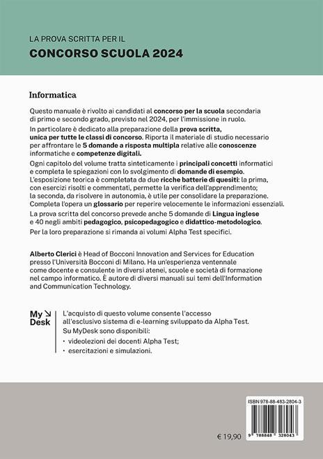 La prova scritta per il concorso scuola 2024. Informatica. Teoria ed esercizi. Ediz. MyDesk. Con Contenuto digitale per download e accesso on line - Alberto Clerici - 2