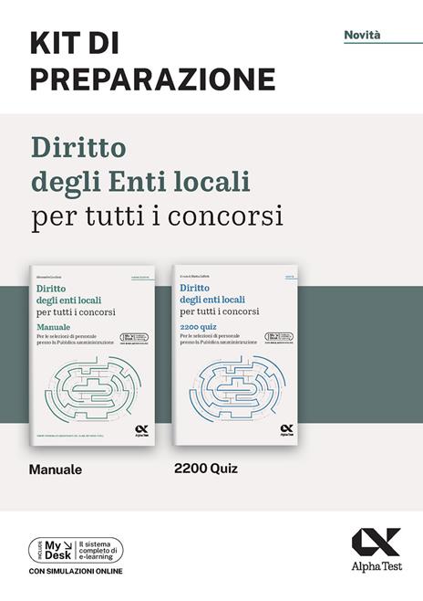 Diritto degli enti locali per tutti i concorsi. Kit di preparazione. Ediz. MyDesk. Con Contenuto digitale per download e accesso on line - Alessandra Lucchini,Mattia Goffetti - copertina