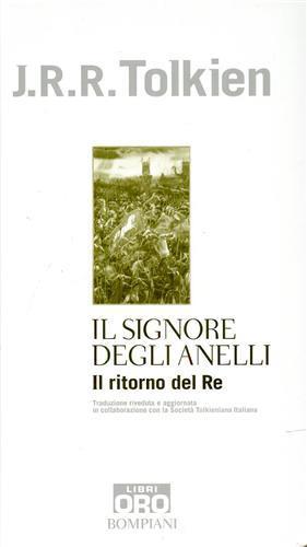 Il ritorno del re. Il Signore degli anelli. Vol. 3 - John R. R. Tolkien - 3