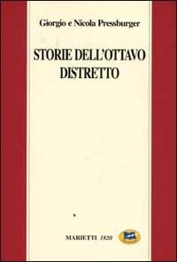 Storie dell'Ottavo Distretto - Giorgio Pressburger,Nicola Pressburger - copertina