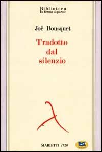 Tradotto dal silenzio - Joë Bousquet - copertina