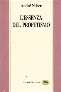 L'essenza del profetismo - André Neher - copertina