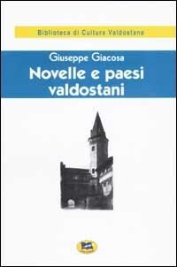 Novelle e paesi valdostani - Giuseppe Giacosa - copertina