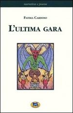 L' ultima gara