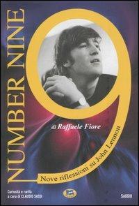 Number 9. Nove riflessioni su John Lennon - Raffaele Fiore - copertina