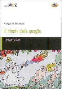 Il trionfo delle quaglie - Carmelo La Torre - copertina