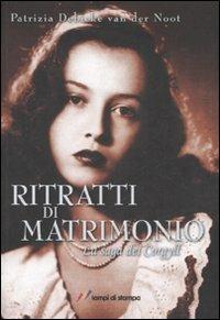 Ritratti di matrimonio. La saga dei Corgyll - Patrizia Debicke Van der Noot - copertina