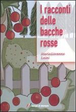 I racconti delle bacche rosse