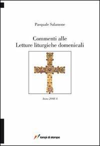 Commenti alle letture liturgiche domenicali - Pasquale Salamone - copertina