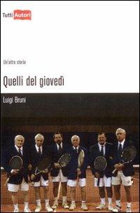 Quelli del giovedì - Luigi Bruni - copertina