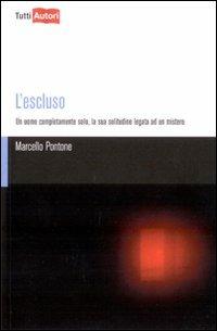 L' escluso - Marcello Pontone - copertina