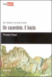 Un sacerdote. E basta - Primavera Fisogni - copertina