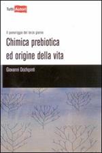 Chimica prebiotica e origine della vita