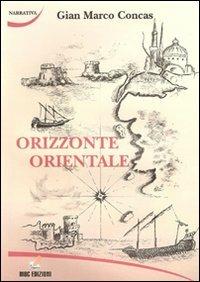 Orizzonte orientale - Gian Marco Concas - copertina