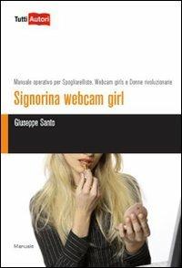 Signorina webcam girl - Giuseppe Santo - copertina