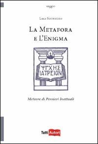 La metafora e l'enigma - Luca Sorrentino - copertina