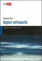 Bagliori nell'oscurità