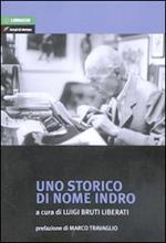 Uno storico di nome Indro