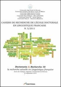 Cahier de recherche de l'école doctorale en linguistique (2011). Vol. 5 - copertina